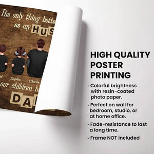 The Only Thing Better Than Father's Day Gift for Dad Grandpa, Personalized Horizontal Poster or Canvas