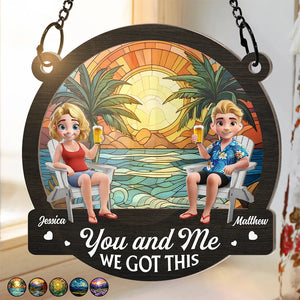 You And Me We Got This - Personalized Couple Custom Shaped Acrylic Plaque