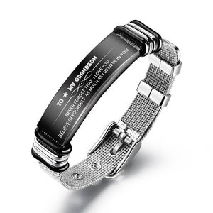 To My Grandson - Believe In Yourself - Stainless Steel Bracelet