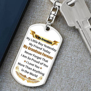 To My GrandSon - I Am So Proud Of You - Keychain