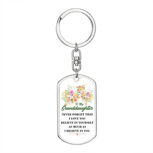 To My GrandDaughter - Believe In Yourself - Keychain