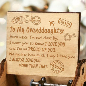 To My Granddaughter  - I Am So Proud Of You - Engraved Music Box