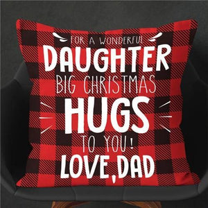 Dad To Daughter - Big Christmas Hugs To You - Cushion Case