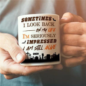 Coffee Mug - I Am Still Alive