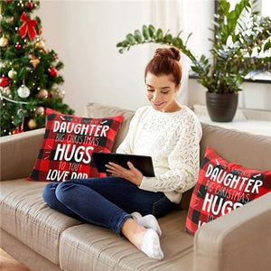Dad To Daughter - Big Christmas Hugs To You - Cushion Case