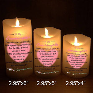 To My GrandDaughter - Even When I'm Not Close By - LED candle