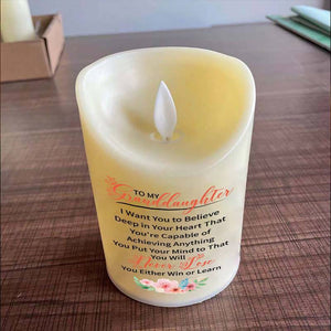 To My GrandDaughter - You Will Never Lose - LED candle