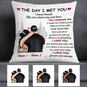 Personalized Couple The Day I Met You Pillow