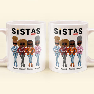 Sistas - 11oz Personalized Mug - Birthday & Christmas Gift For Sista, Sister, Soul Sister, Best Friend, BFF, Bestie, Friend