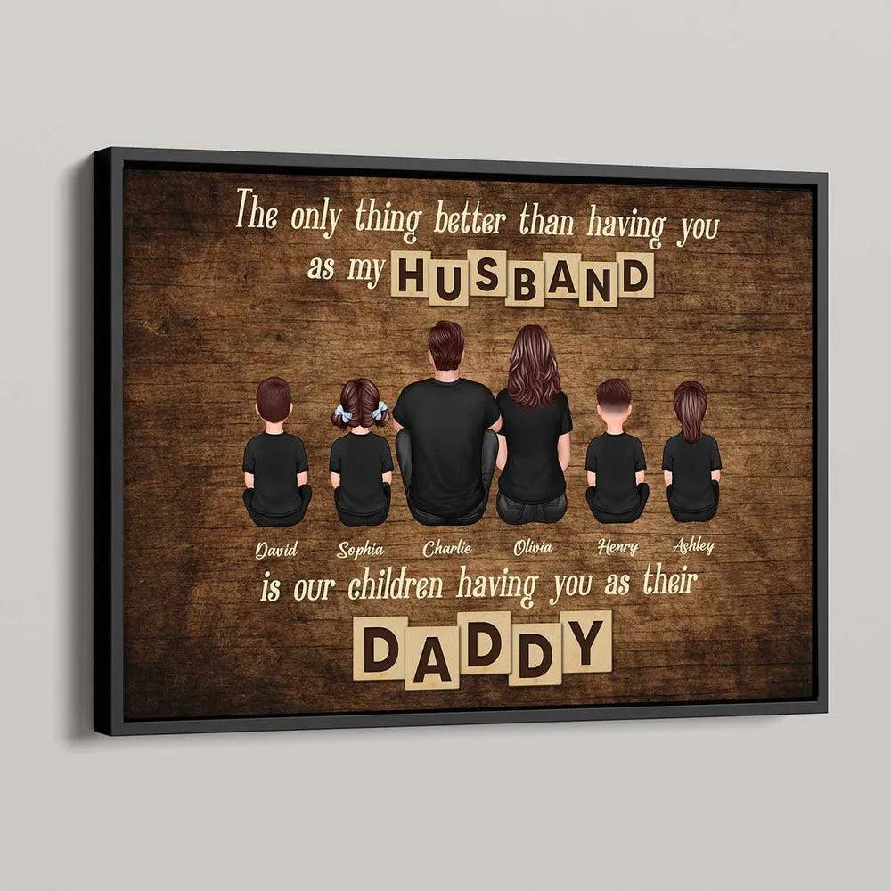 The Only Thing Better Than Father's Day Gift for Dad Grandpa, Personalized Horizontal Poster or Canvas