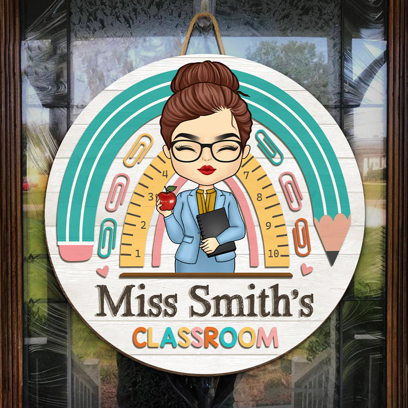 Welcome To My Classroom - Teacher Personalized Custom Round Shaped Home Decor Wood Sign - House Warming Gift For Teacher, Back To School