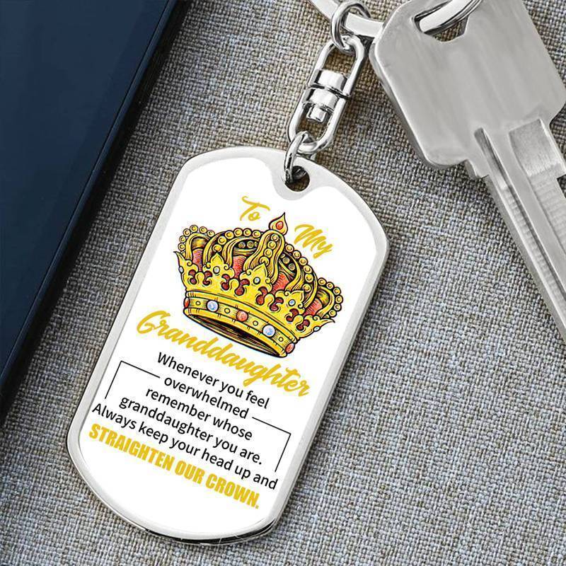 To My GrandDaughter - Straighten Your Crown - Keychain