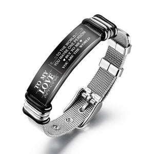 To My Love - You Are the World - Stainless Steel Bracelet