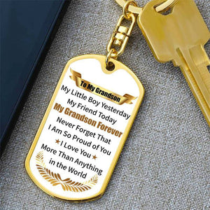 To My GrandSon - I Am So Proud Of You - Keychain