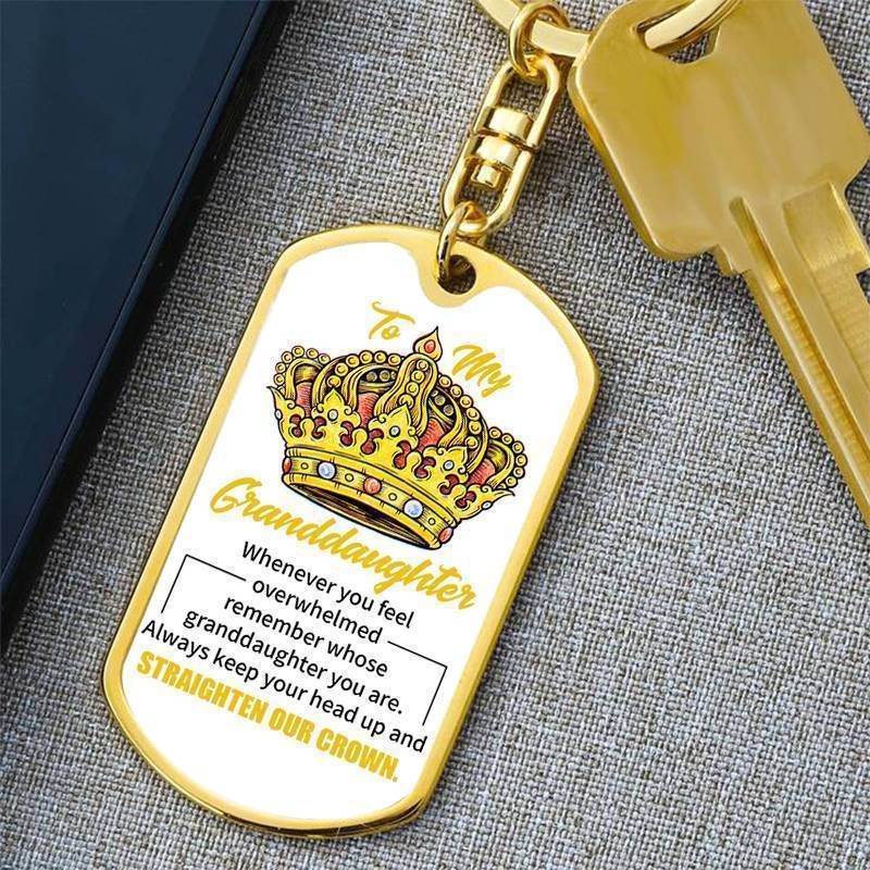 To My GrandDaughter - Straighten Your Crown - Keychain