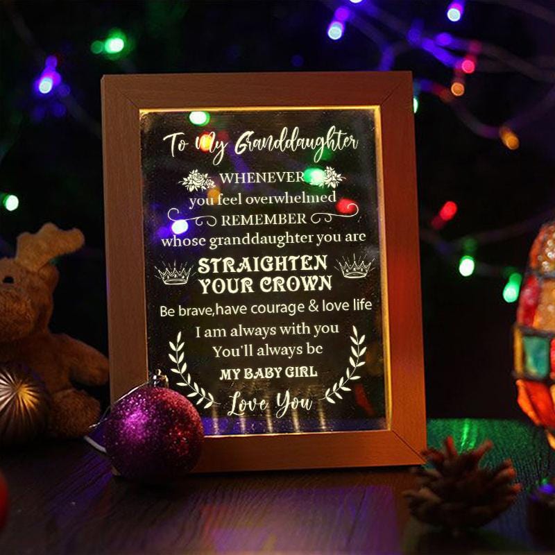 To My Granddaughter - Straighten Your Crown - Frame Lamp