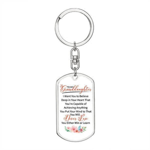 To My GrandDaughter - You Will Never Lose - Keychain