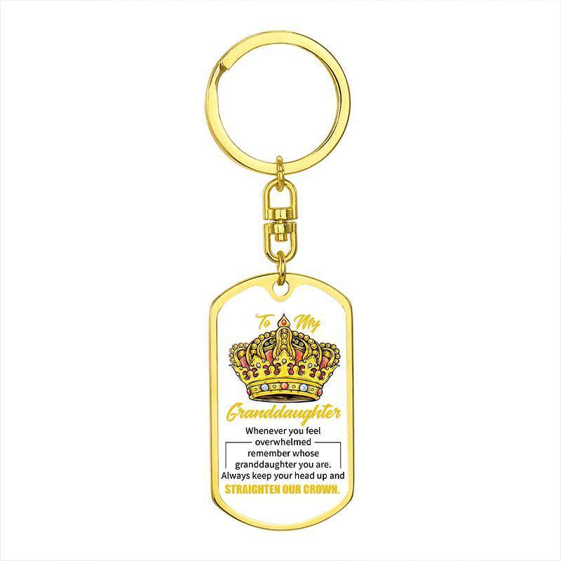 To My GrandDaughter - Straighten Your Crown - Keychain