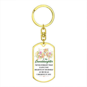 To My GrandDaughter - Believe In Yourself - Keychain