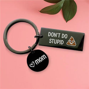 Don't Do Stupid Shit Keychain – Lush Lily Boutique