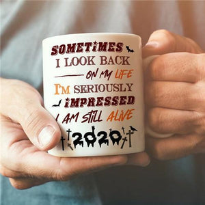 Coffee Mug - I Am Still Alive