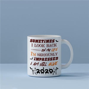 Coffee Mug - I Am Still Alive