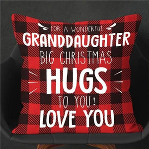 To My Granddaughter - Big Christmas Hugs To You - Cushion Case
