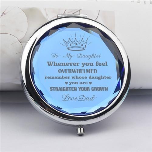 Dad To Daughter - Straighten Your Crown - Pocket Mirror