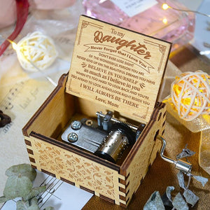 Mom To Daughter - Never Forget That I Love You - Engraved Music Box