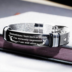 I Am Still Alive - Stainless Steel Bracelet