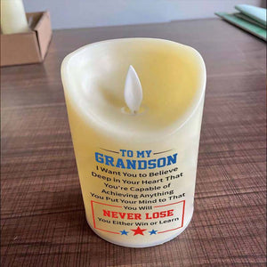 To My GrandSon - You Will Never Lose - LED candle