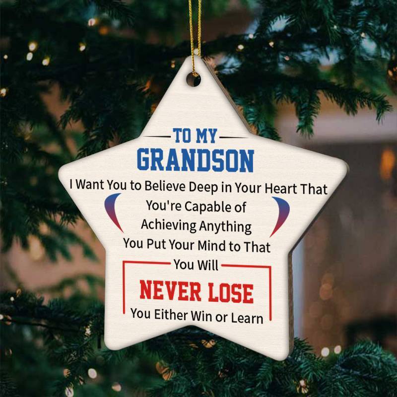 To My Grandson-Never Lose- Wood Ornament