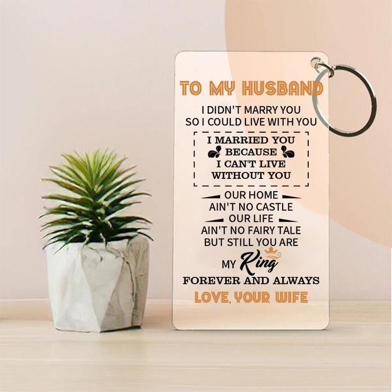 To My Husband- You Are My King - Keychain and Nigh Light Plaque