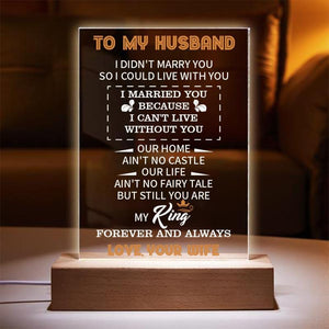 To My Husband- You Are My King - Keychain and Nigh Light Plaque