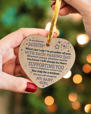 I'm Prouder Of You - Amazing Gift For Daughter Heart Ornament (Wood)