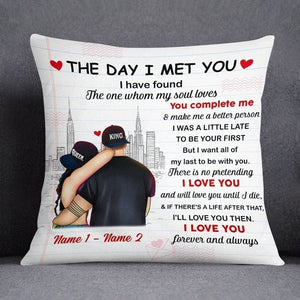 Personalized Couple The Day I Met You Pillow
