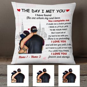 Personalized Couple The Day I Met You Pillow