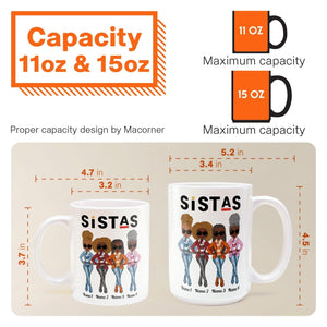 Sistas - 11oz Personalized Mug - Birthday & Christmas Gift For Sista, Sister, Soul Sister, Best Friend, BFF, Bestie, Friend