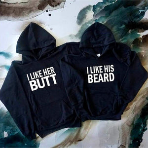 I Like His Beard & Her Butt Hoodies